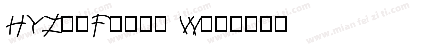 HYZhiFeiji W字体转换